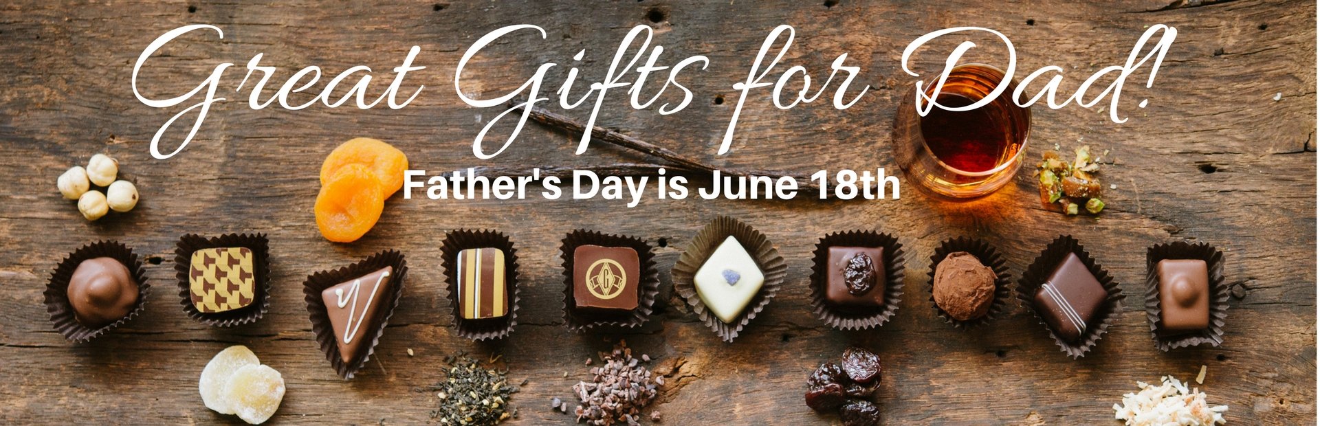 Father's Day- Gearharts Fine Chocolates